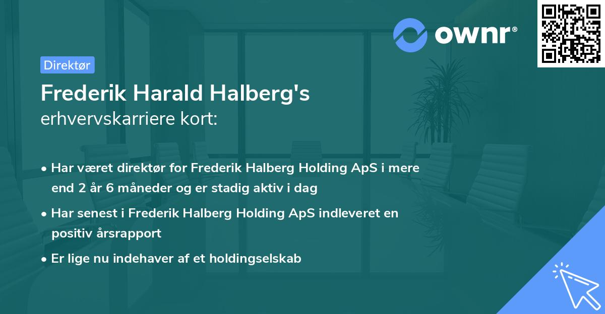 Frederik Harald Halberg's erhvervskarriere kort