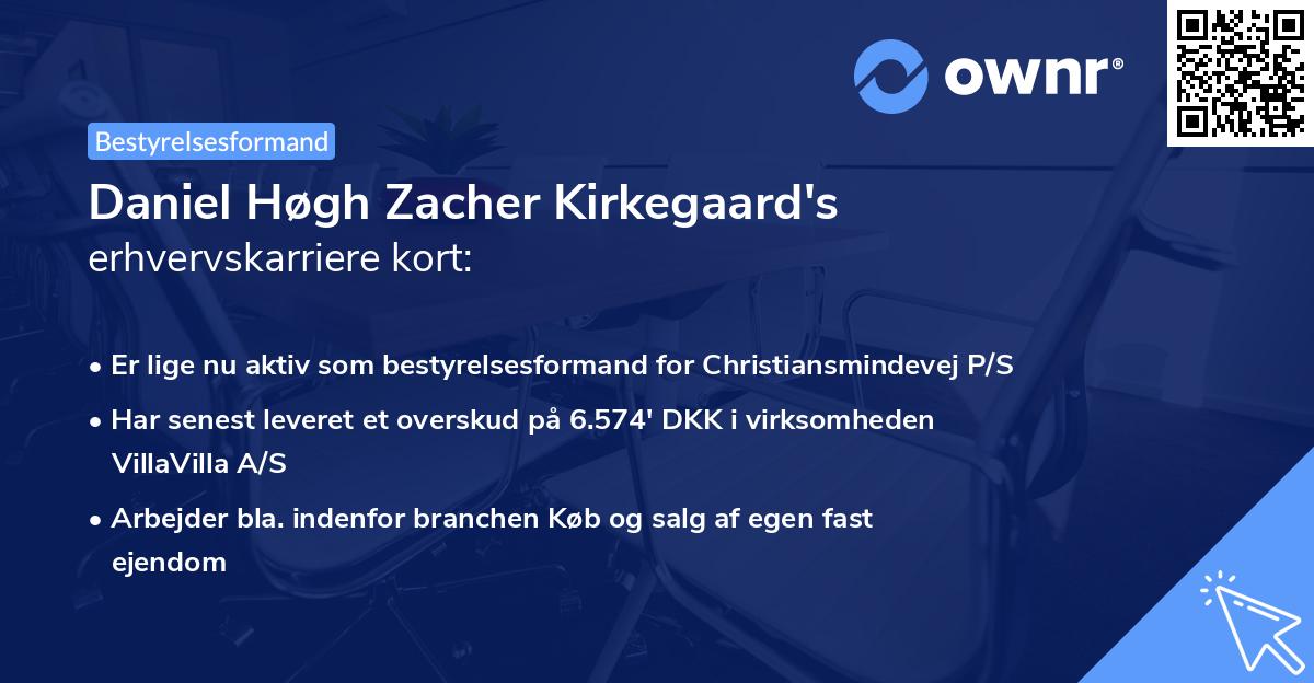 Daniel Høgh Zacher Kirkegaard's erhvervskarriere kort