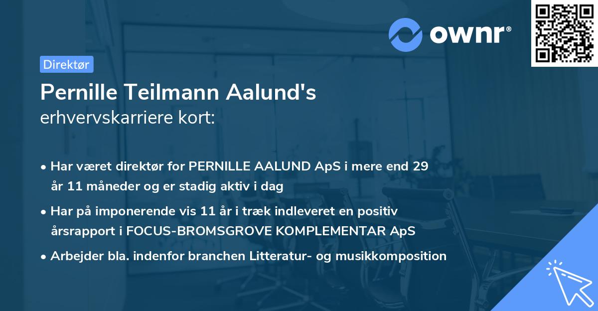 Pernille Teilmann Aalund's erhvervskarriere kort