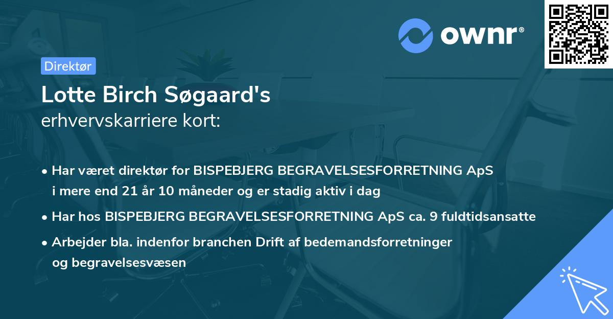 Lotte Birch Søgaard's erhvervskarriere kort