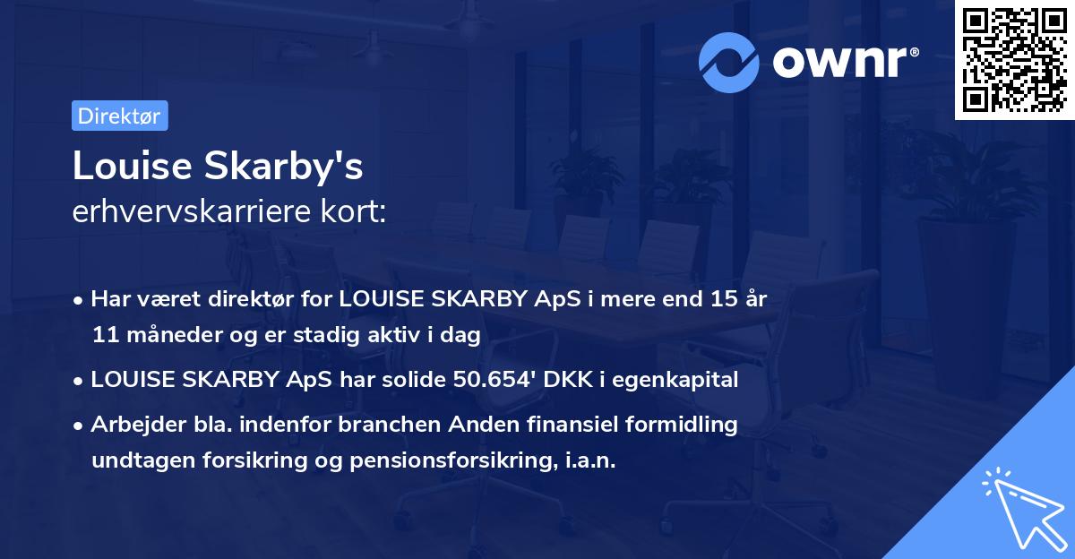 Louise Skarby's erhvervskarriere kort