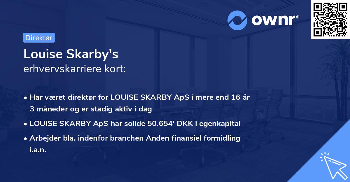 Louise Skarby's erhvervskarriere kort