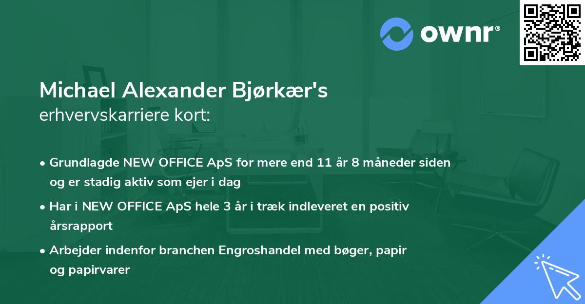 Michael Alexander Bjørkær's erhvervskarriere kort