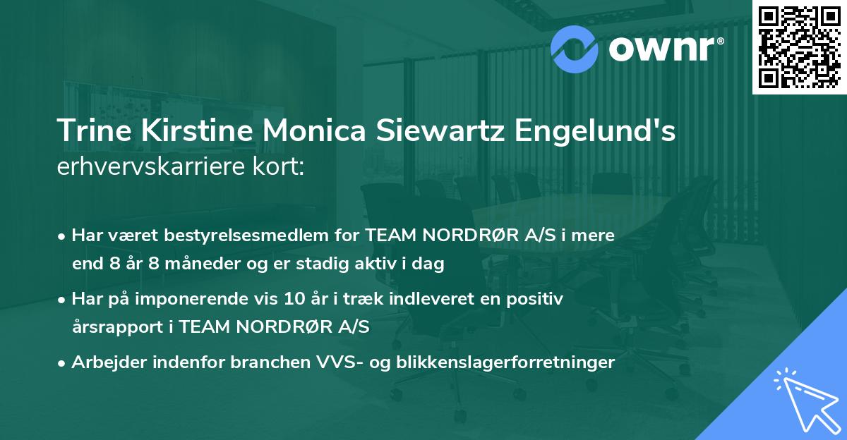 Trine Kirstine Monica Siewartz Engelund's erhvervskarriere kort