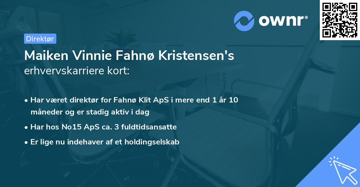 Maiken Vinnie Fahnø Kristensen's erhvervskarriere kort