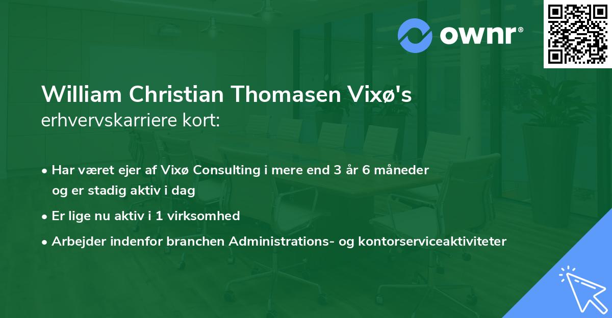 William Christian Thomasen Vixø's erhvervskarriere kort