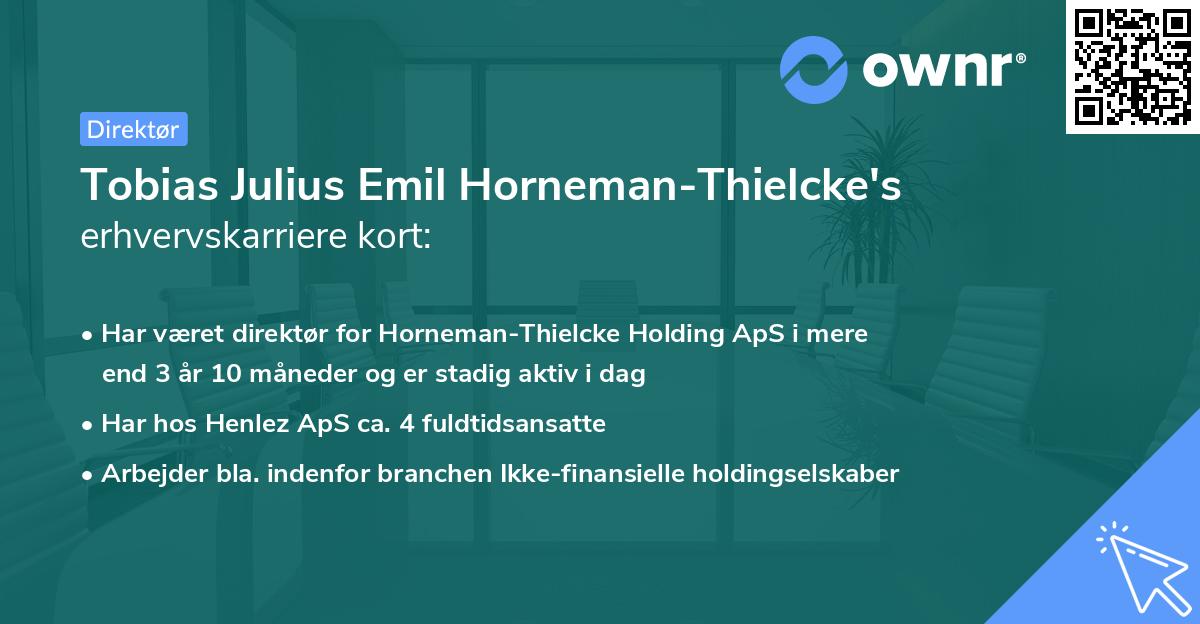 Tobias Julius Emil Horneman-Thielcke's erhvervskarriere kort