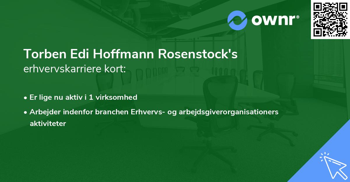 Torben Edi Hoffmann Rosenstock's erhvervskarriere kort