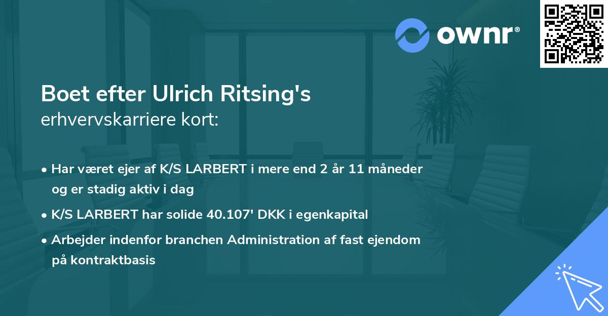 Boet efter Ulrich Ritsing's erhvervskarriere kort