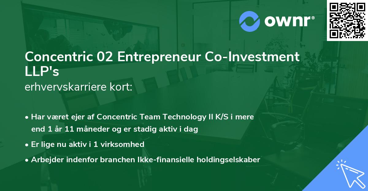 Concentric 02 Entrepreneur Co-Investment LLP's erhvervskarriere kort