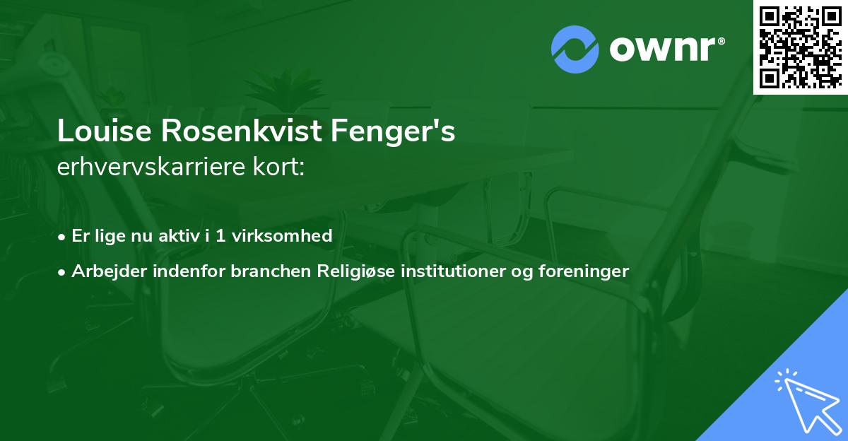 Louise Rosenkvist Fenger's erhvervskarriere kort