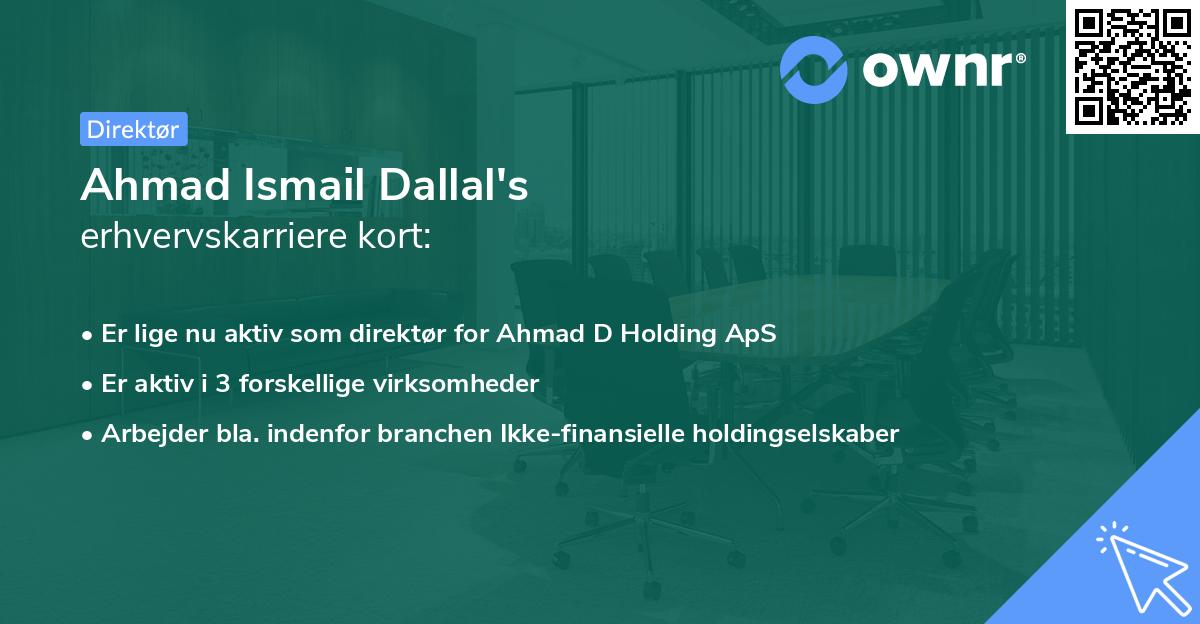Ahmad Ismail Dallal's erhvervskarriere kort