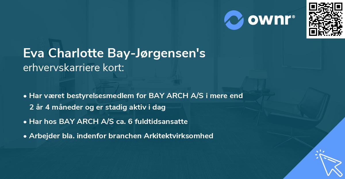 Eva Charlotte Bay-Jørgensen's erhvervskarriere kort