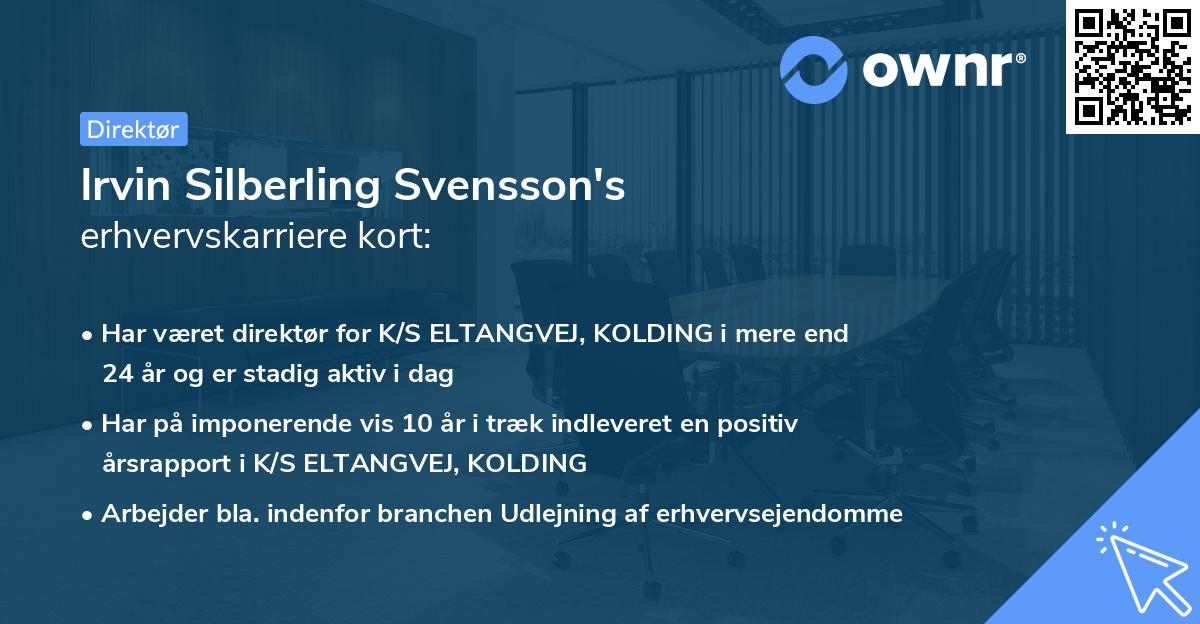 Irvin Silberling Svensson's erhvervskarriere kort