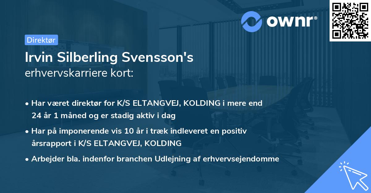 Irvin Silberling Svensson's erhvervskarriere kort