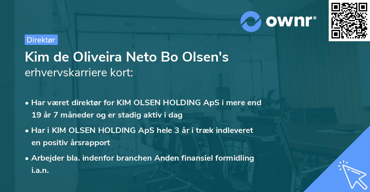 Kim de Oliveira Neto Bo Olsen's erhvervskarriere kort