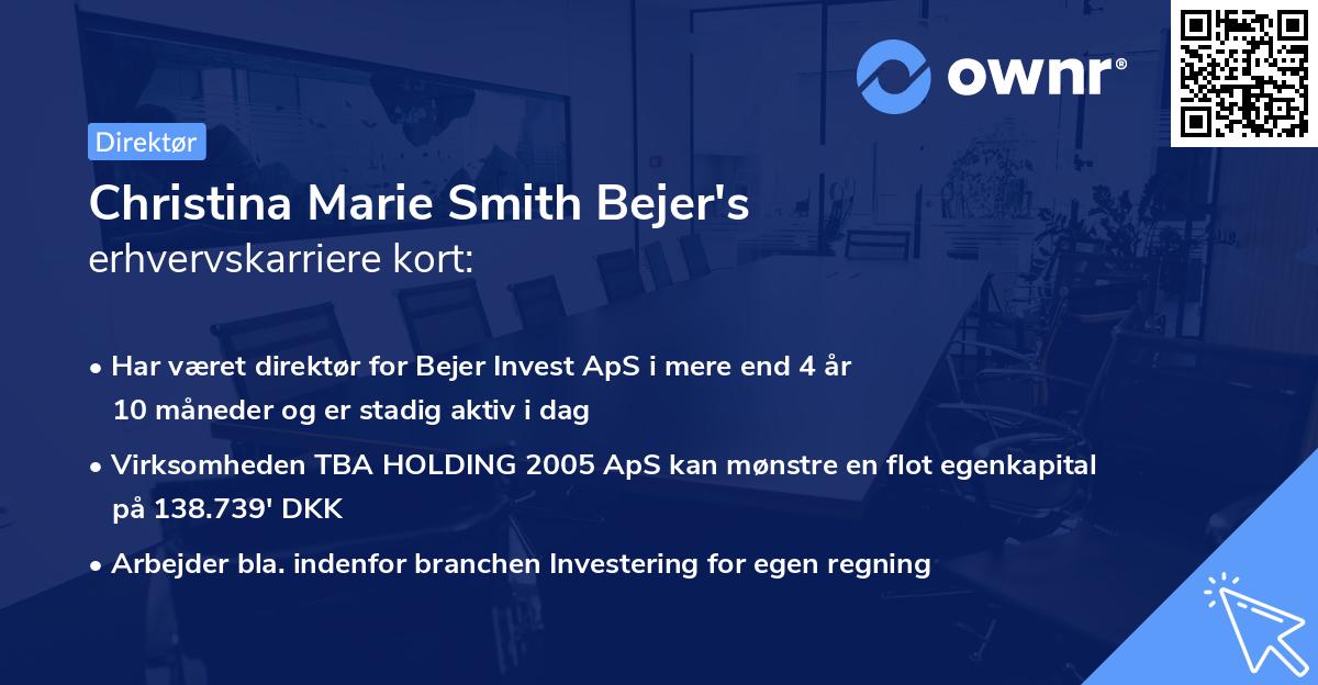 Christina Marie Smith Bejer's erhvervskarriere kort
