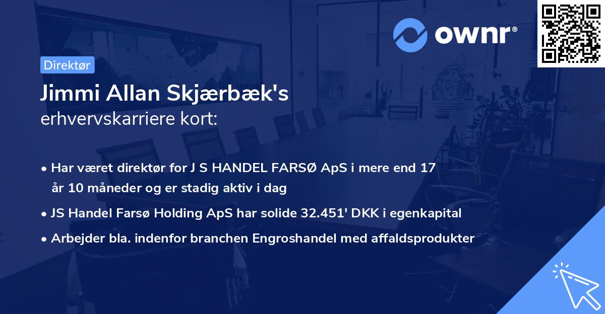 Jimmi Allan Skjærbæk's erhvervskarriere kort
