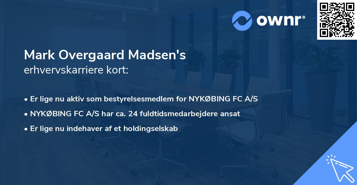 Mark Overgaard Madsen's erhvervskarriere kort