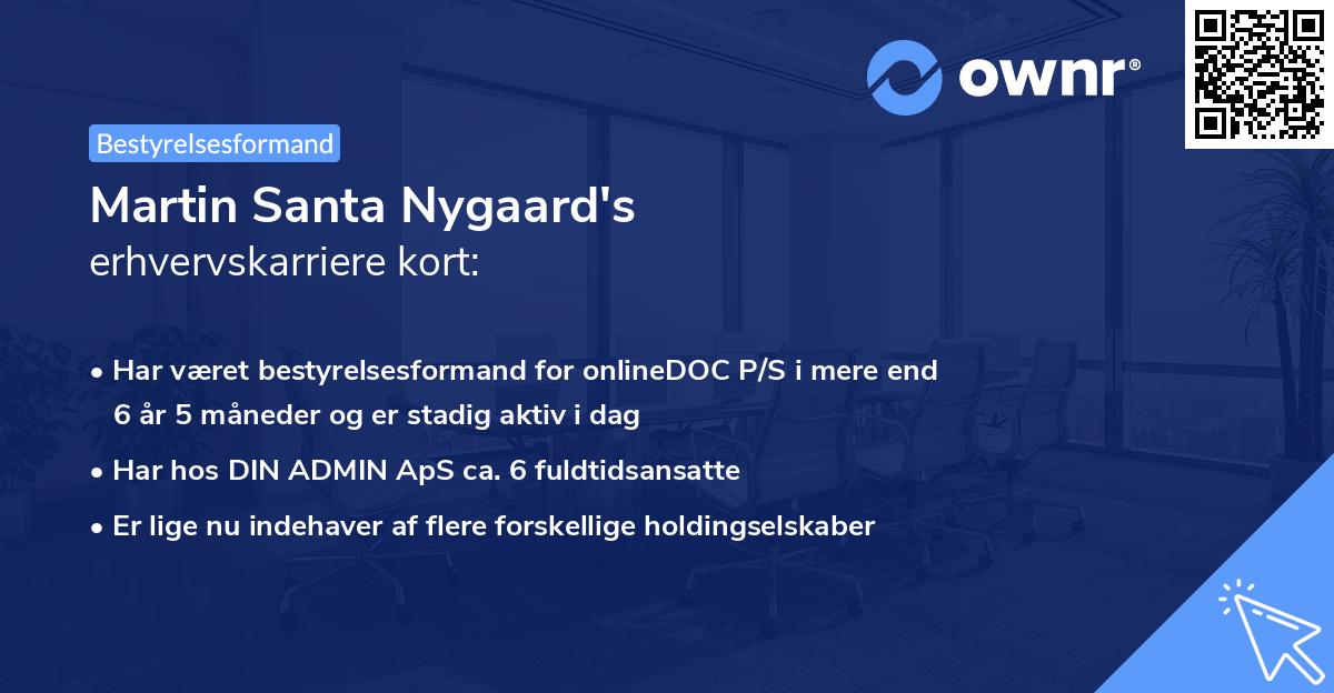 Martin Santa Nygaard's erhvervskarriere kort