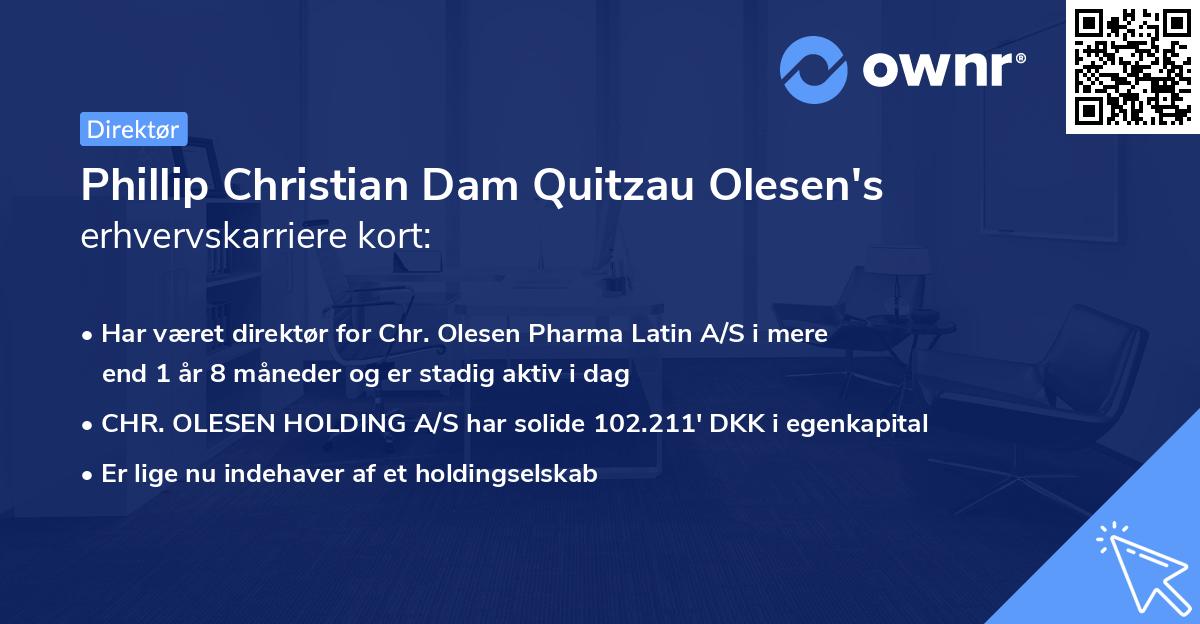 Phillip Christian Dam Quitzau Olesen's erhvervskarriere kort