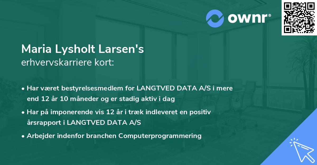 Maria Lysholt Larsen's erhvervskarriere kort