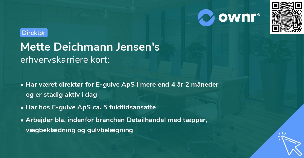 Mette Deichmann Jensen's erhvervskarriere kort