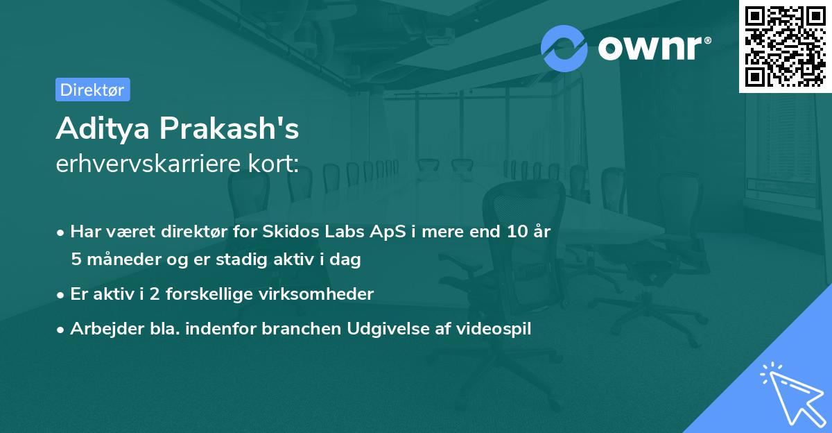 Aditya Prakash's erhvervskarriere kort