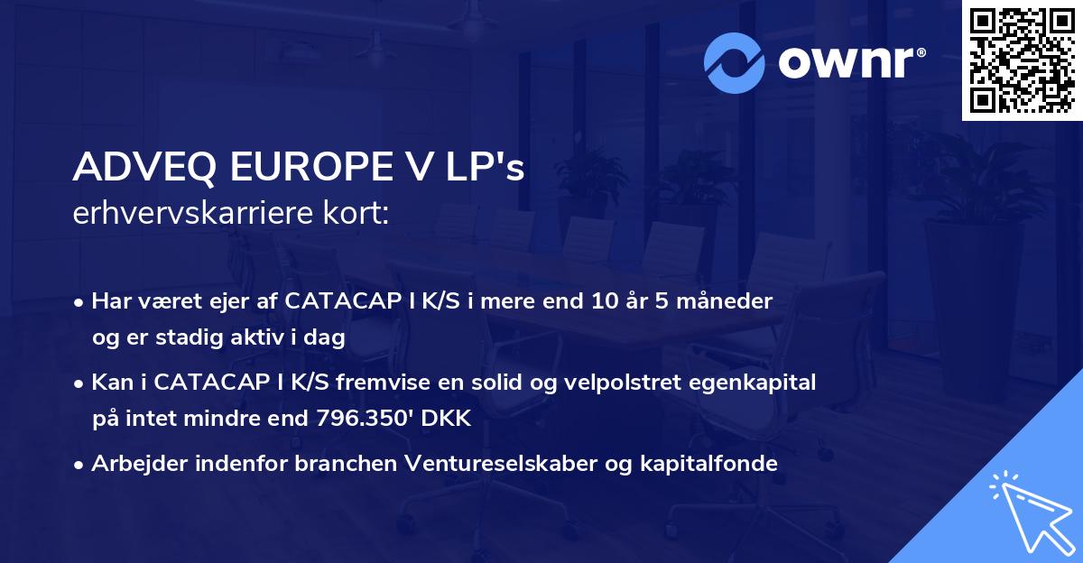 ADVEQ EUROPE V LP's erhvervskarriere kort