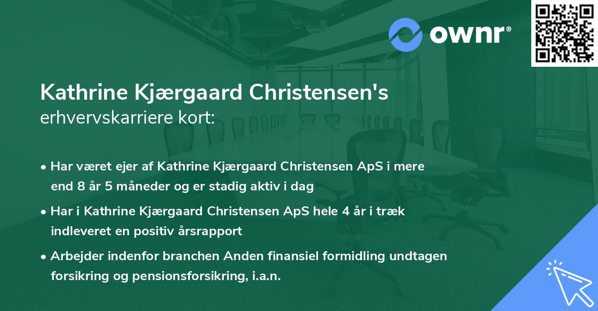 Kathrine Kjærgaard Christensen's erhvervskarriere kort