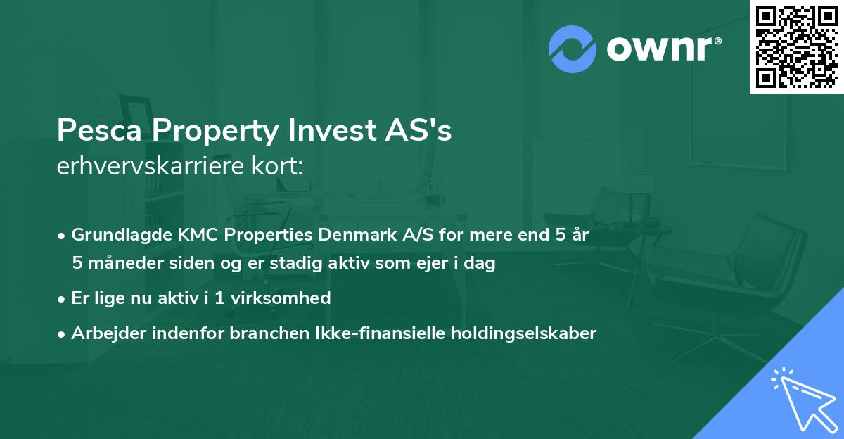 Pesca Property Invest AS's erhvervskarriere kort