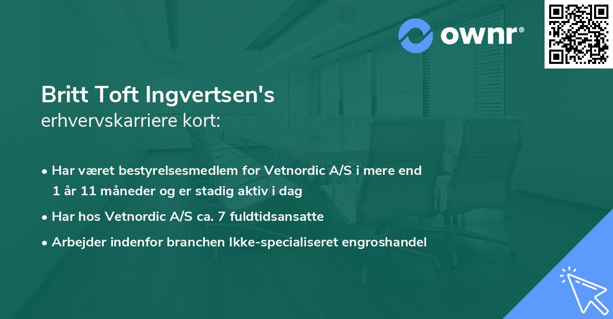 Britt Toft Ingvertsen's erhvervskarriere kort