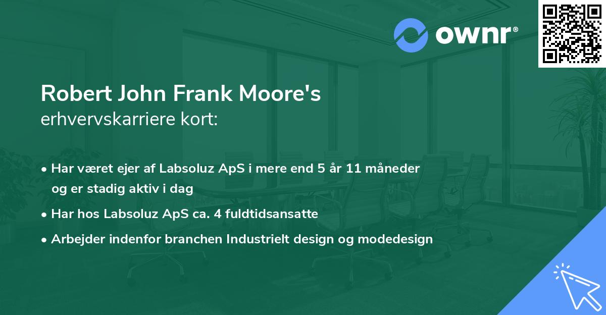 Robert John Frank Moore's erhvervskarriere kort