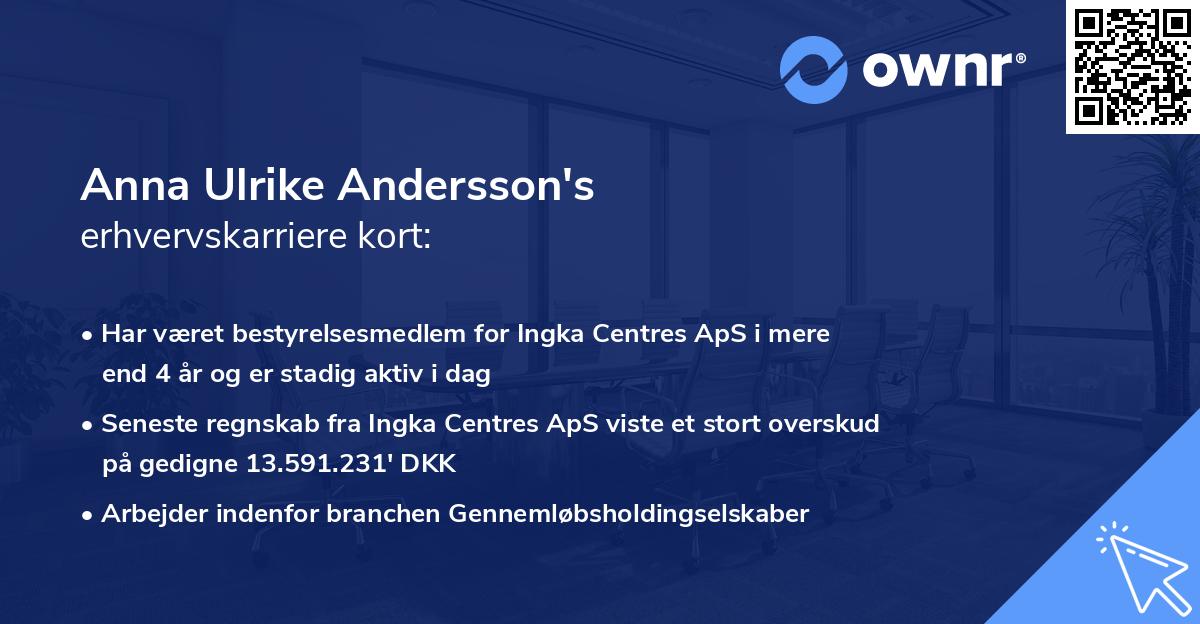 Anna Ulrike Andersson's erhvervskarriere kort