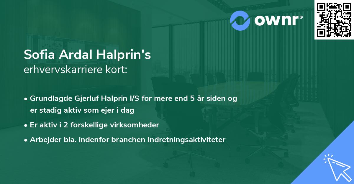 Sofia Ardal Halprin's erhvervskarriere kort