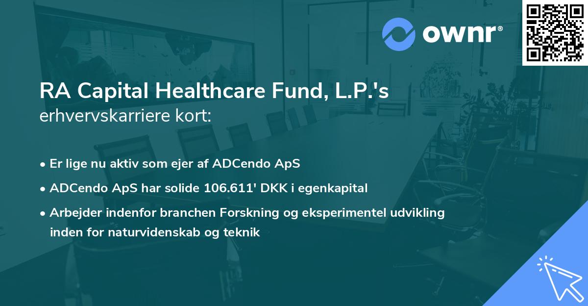 RA Capital Healthcare Fund, L.P.'s erhvervskarriere kort