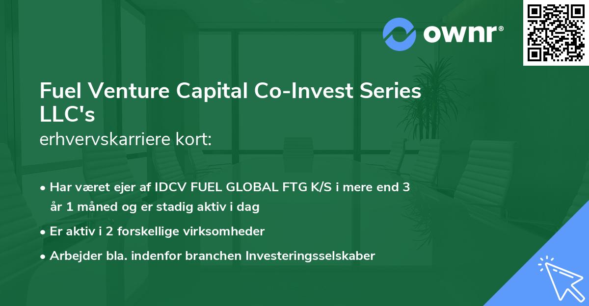 Fuel Venture Capital Co-Invest Series LLC's erhvervskarriere kort