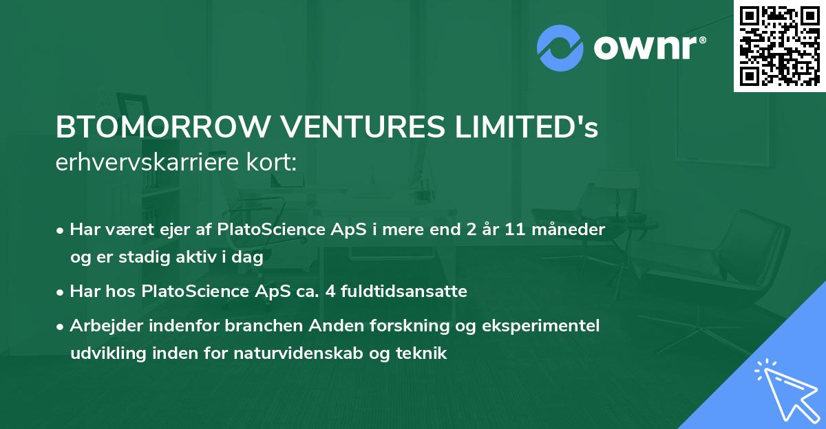 BTOMORROW VENTURES LIMITED's erhvervskarriere kort