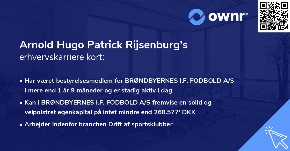 Arnold Hugo Patrick Rijsenburg's erhvervskarriere kort