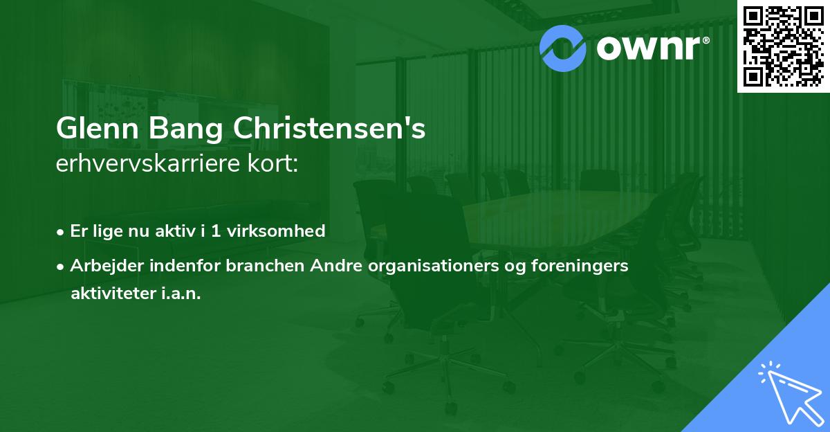 Glenn Bang Christensen's erhvervskarriere kort