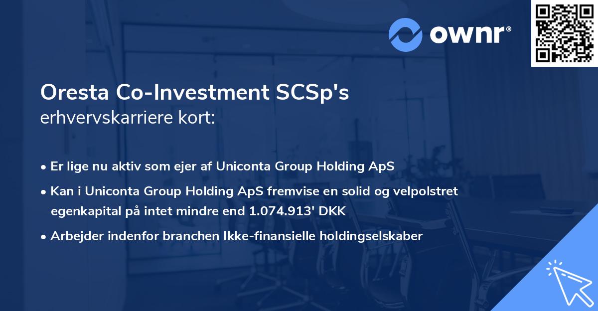 Oresta Co-Investment SCSp's erhvervskarriere kort