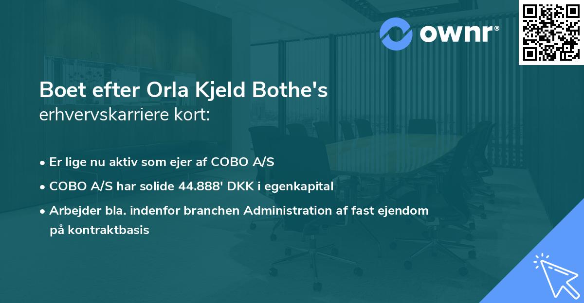 Boet efter Orla Kjeld Bothe's erhvervskarriere kort