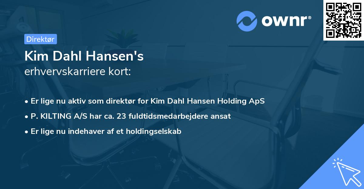 Kim Dahl Hansen's erhvervskarriere kort