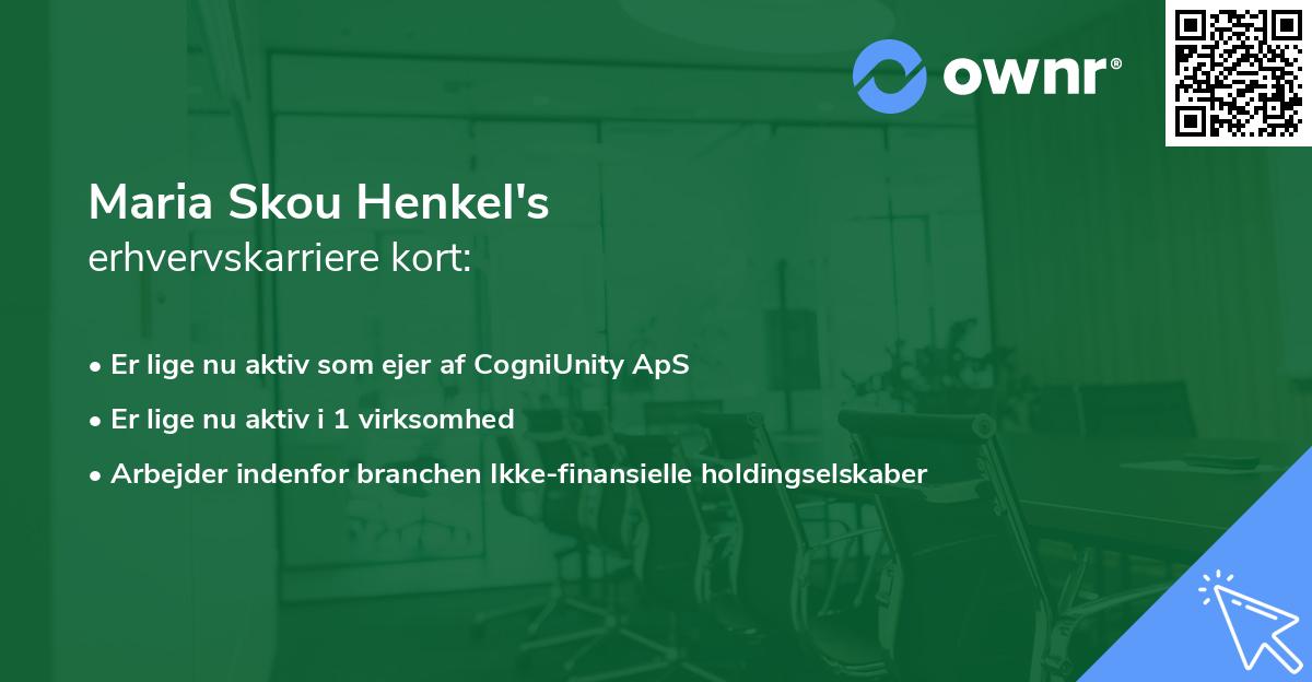 Maria Skou Henkel's erhvervskarriere kort