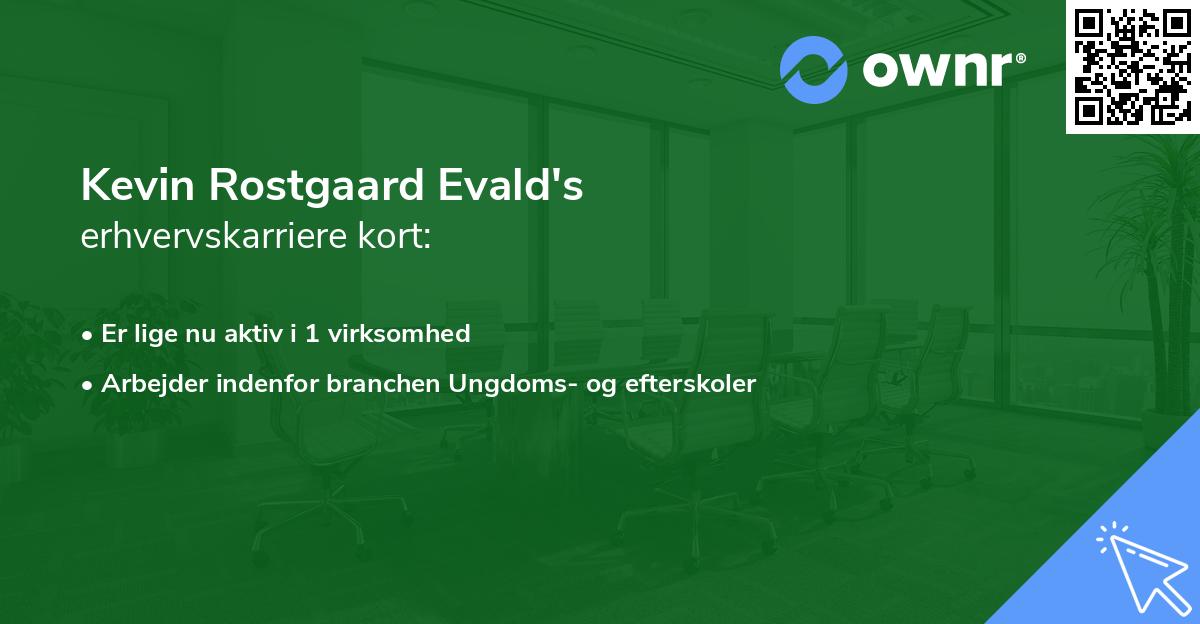 Kevin Rostgaard Evald's erhvervskarriere kort