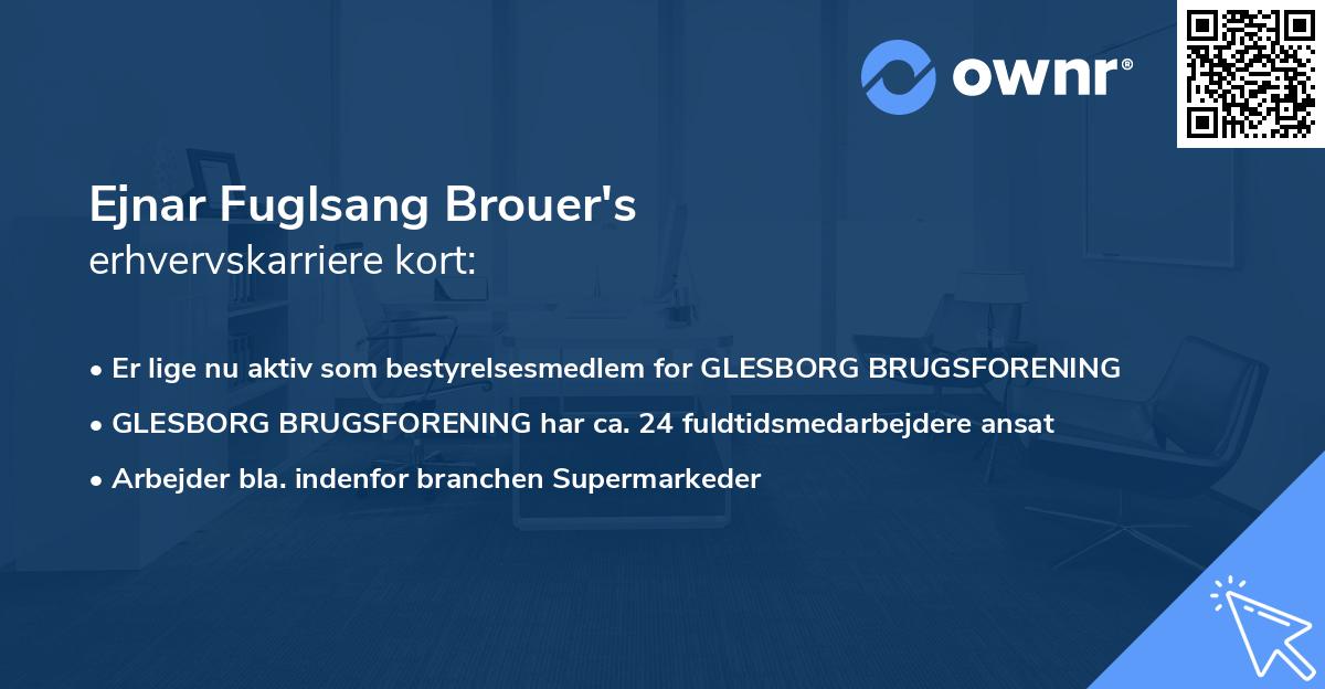 Ejnar Fuglsang Brouer's erhvervskarriere kort