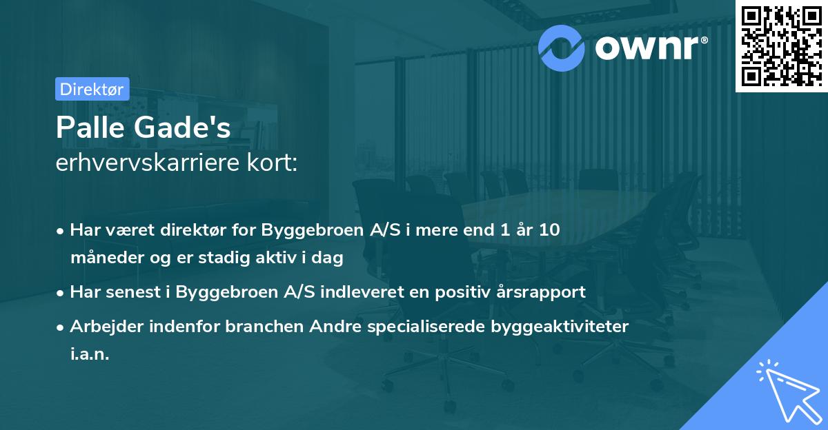 Palle Gade's erhvervskarriere kort