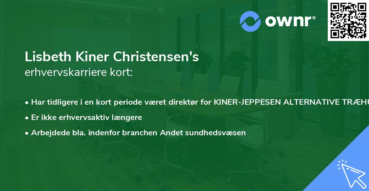 Lisbeth Kiner Christensen's erhvervskarriere kort