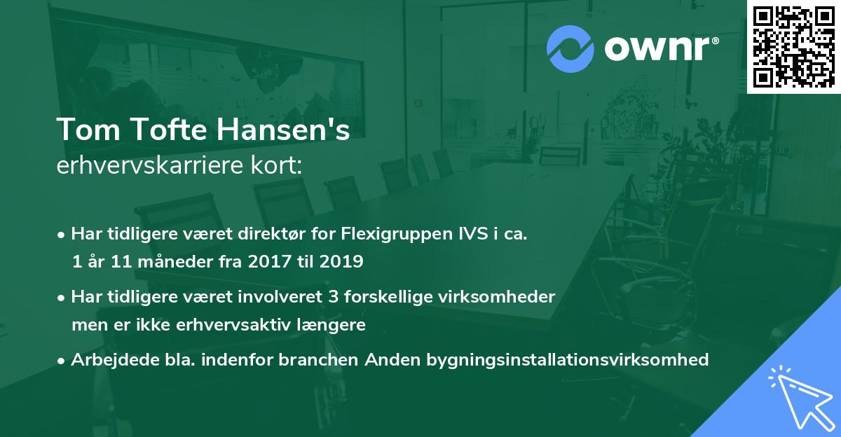 Tom Tofte Hansen's erhvervskarriere kort