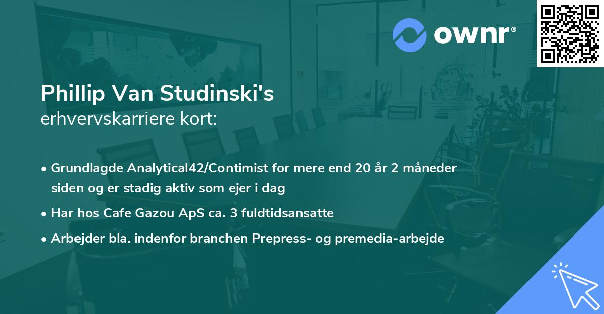 Phillip Van Studinski's erhvervskarriere kort